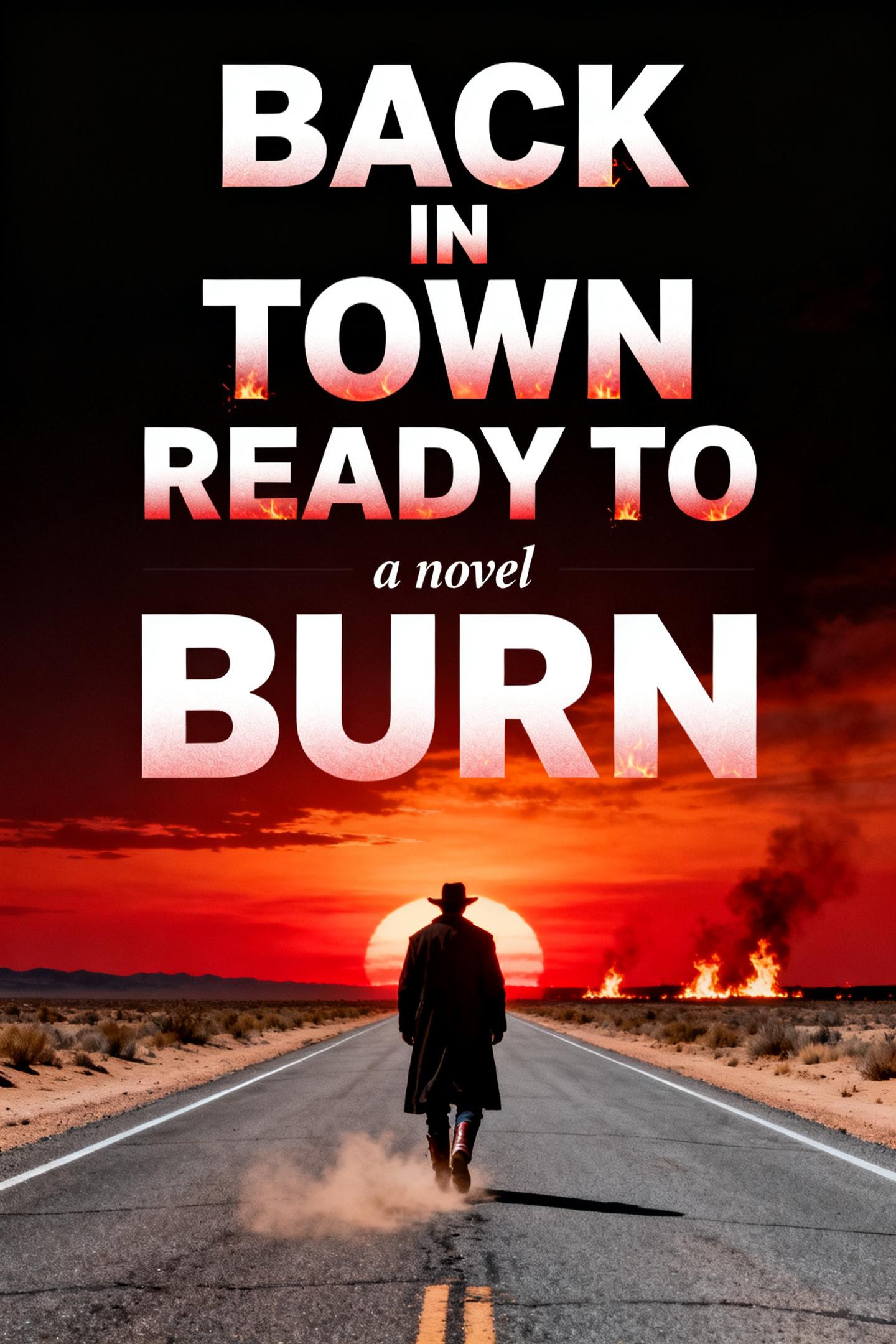 Back in Town, Ready to Burn cover art